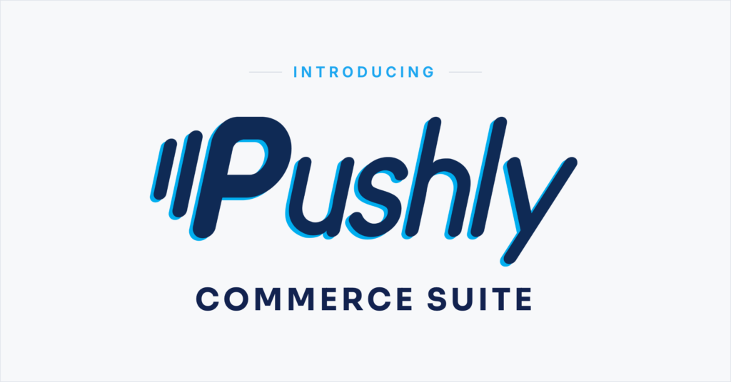 pushly-commerce-suite-header